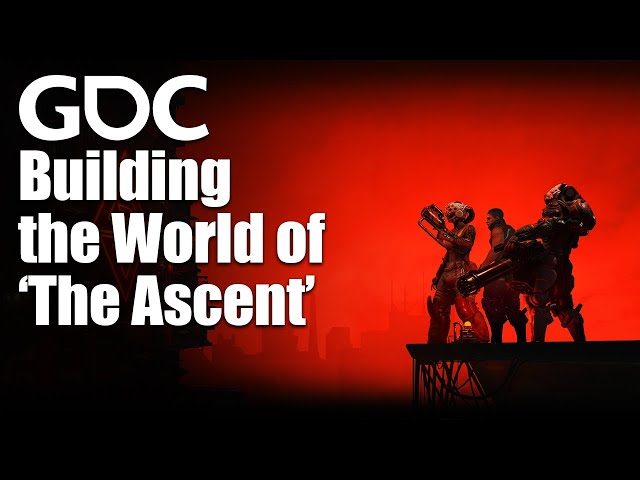 Building the World of 'The Ascent'