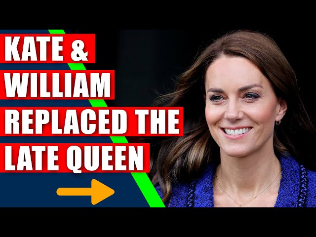 Kate Middleton and Prince William were able to replace the late Queen