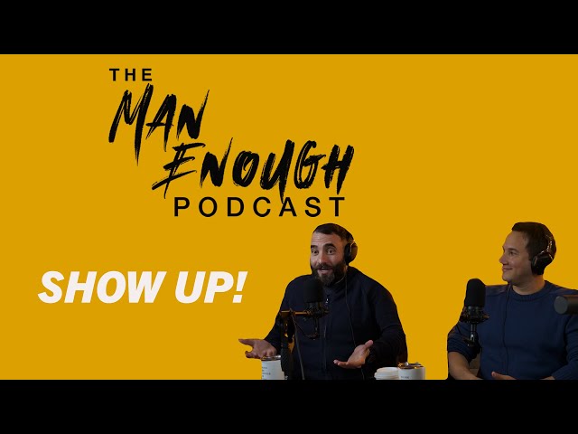 How To Take Care Of Your Friends | Matt Ritter and Aaron Karo | The Man Enough Podcast