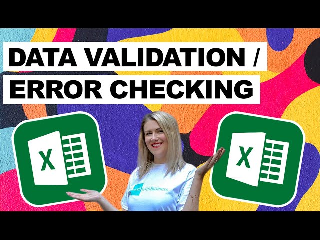 Data Validation and Error Checking In Excel