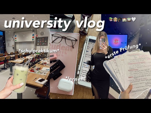 uni vlog | meine erste Prüfung, lernen & Schulpraktikum 🏫🤍📚