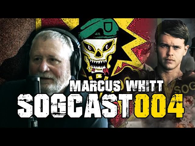 SOGCast 004: Untold Stories. SOG Recon at CCS. With Marcus Whitt