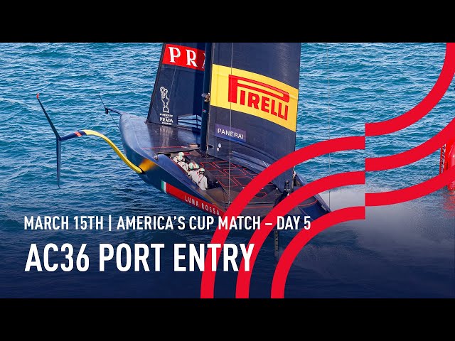 The 36th America’s Cup | Port Entry Stern Camera | 🔴 LIVE Day 5