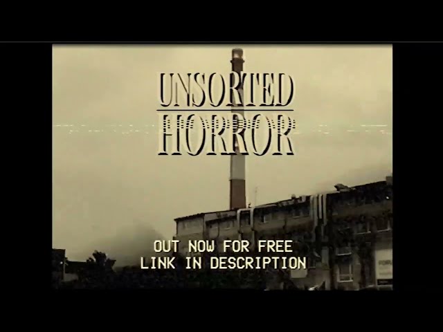 Unsorted Horror - Release Trailer
