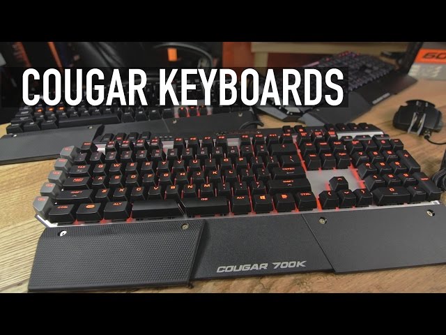 Cougar Keyboards  Mechanical & Membrane 700K, 600K, 500K