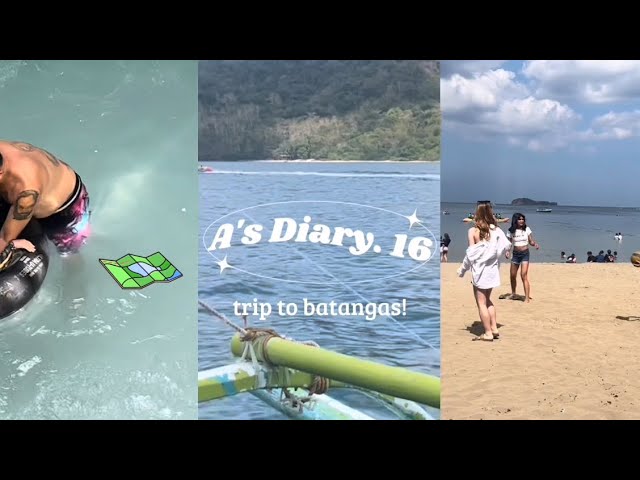 Trip to Batangas!🍃 || A's Diary.16