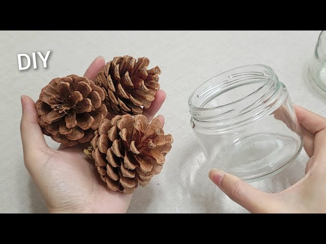 So Beautiful ! Look what I Made with Pine cone and glass bottle. DIY Recycling craft ideas