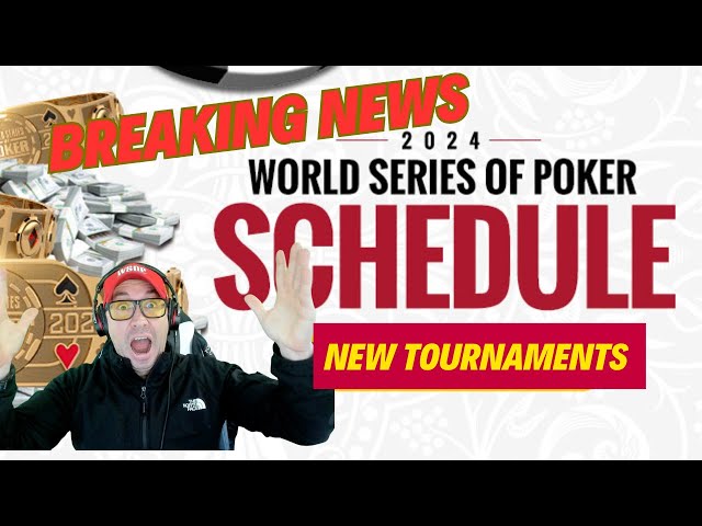 WSOP 2024 Schedule announced | World Series of Poker New Tournament List