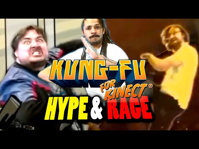 HYPE & RAGE! We know KUNG-FU! (for Kinect)