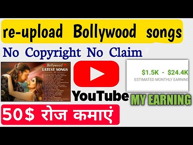 re- upload Bollywood Hindi Songs on YouTube Earn $50 Daily | YouTube se Paise Kaise Kamaye