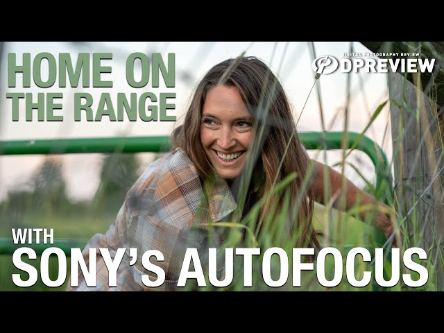 Home on the range with Sony autofocus