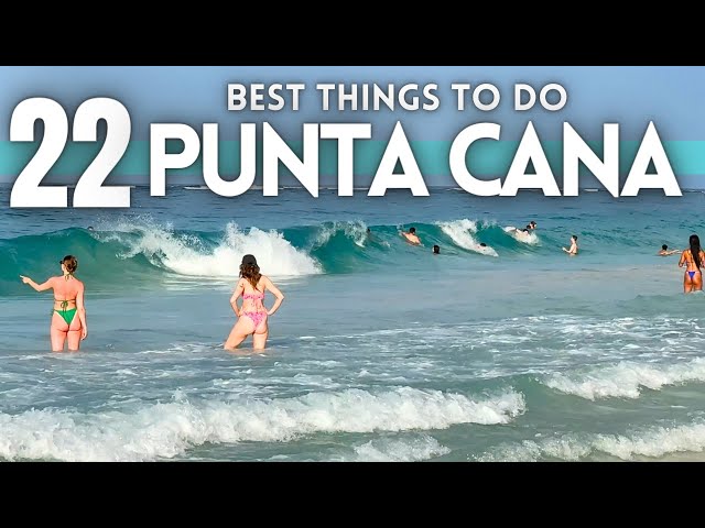 Best Things To Do in Punta Cana 2024 4K