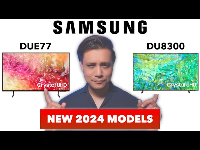 Samsung Crystal 4K UHD TV 2024 Launched | Samsung DUE77 and Samsung DU8300 | Punchi Man Tech