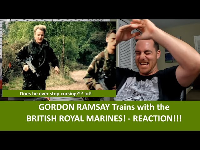 American Reacts Gordon Ramsay Trains With The British Royal Marines REACTION