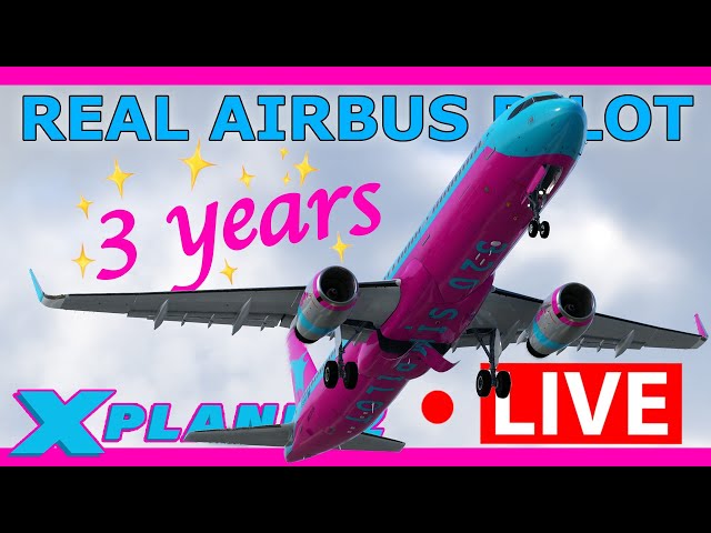 3 YEARS of 320 Sim Pilot: Anniversary Stream!