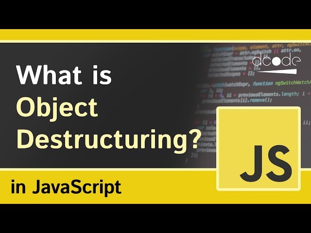 Object Destructuring in Javascript