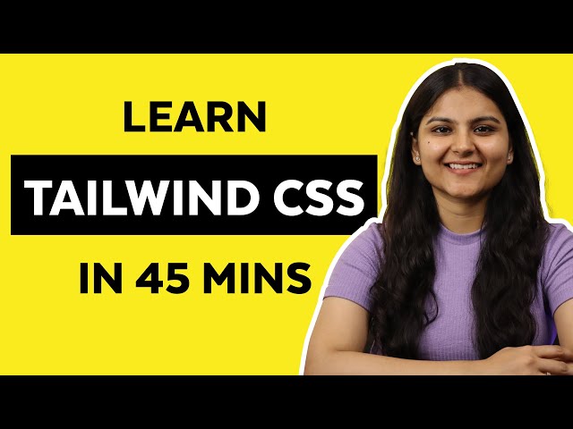 Tailwind CSS Tutorial for Beginners (2023)
