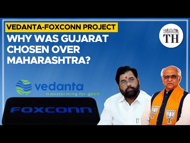 Vedanta-Foxconn Unit | Why was Gujarat chosen over Maharashtra? Talking Politics with Nistula Hebbar