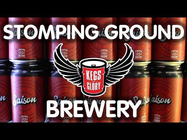 Stomping Ground Brewery | Kegs of Glory