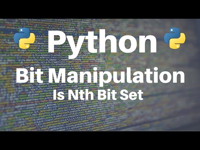 Bit Manipulation in Python: Is Nth Bit Set?
