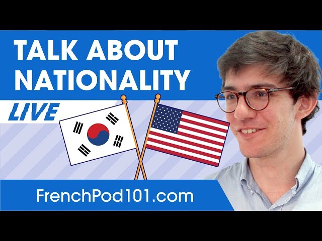How to Talk about Nationalities in French? - Basic French Phrases