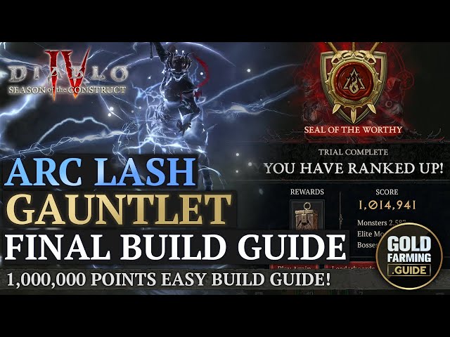 Diablo IV: Arc Lash Gauntlet Build Guide! The Final Version! Easy 1M on Leaderboard Ready for Week 2