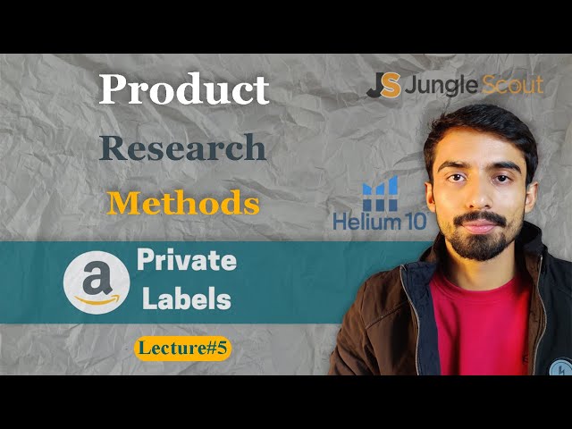 Product Reseach Methods for Amazon Private Label