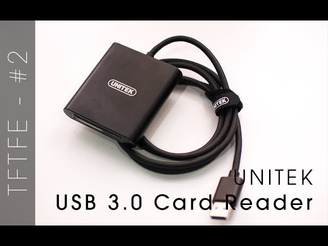 Tech from the Far East! #2 - UNITEK USB 3.0 Card Reader