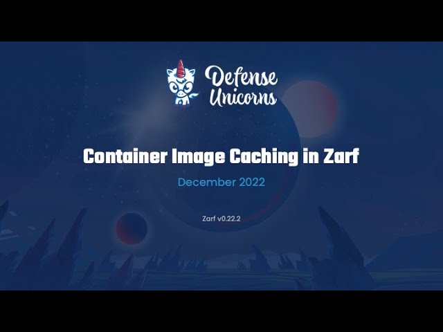 Container Image Caching in Zarf