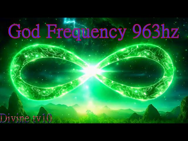 GOD FREQUENCY 963 Hz | ATTRACT MIRACLES, BLESSINGS AND GREAT TRANQUILITY IN YOUR WHOLE LIFE