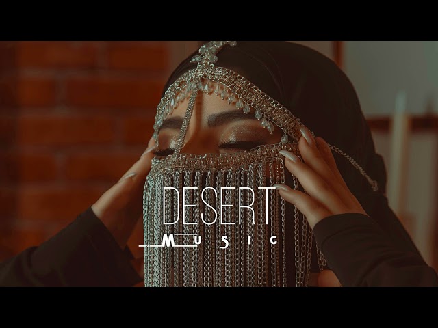 Desert Music - Ethnic & Deep House Mix 2023 [Vol.40]