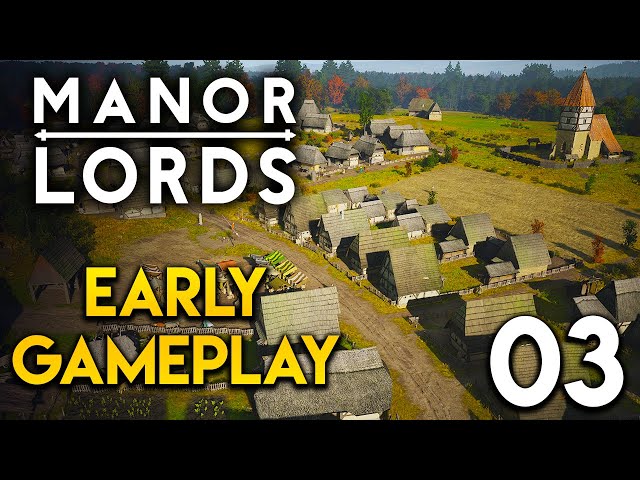 Manor Lords - EARLY GAMEPLAY. Let's Play Episode 3