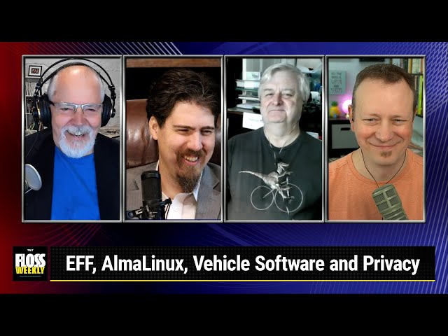The Phipps Certification - EFF, AlmaLinux, Vehicle Software and Privacy