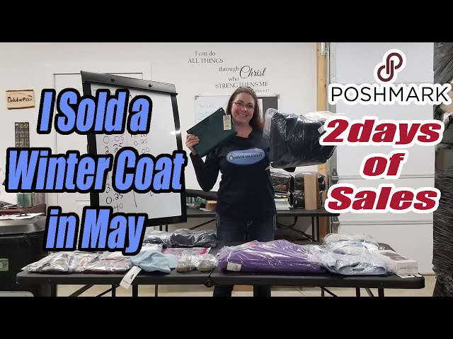 2 Days of Sales  on Poshmark - I sold a Winter Coat in May - How much did I make? - Online Reselling