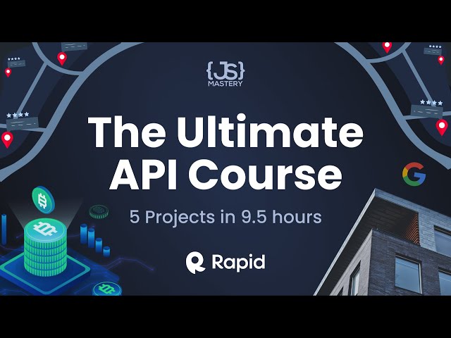 Build and Deploy 5 JavaScript & React API Projects in 10 Hours - Full Course | RapidAPI