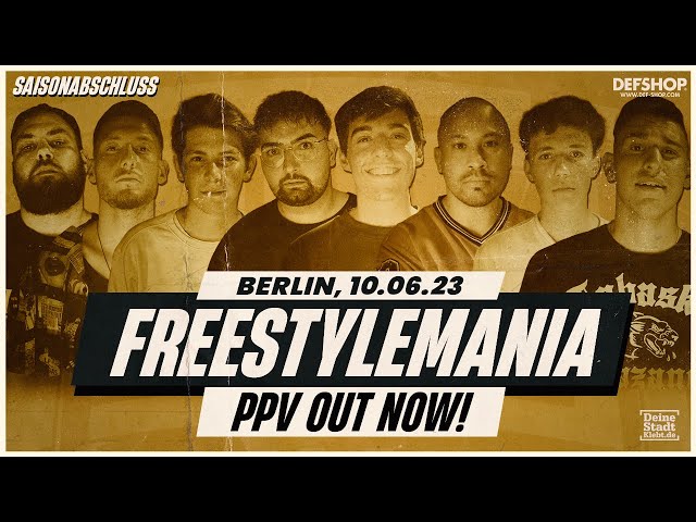 FREESTYLEMANIA mit MURO, TMLC, VALIK, JACK DRAGON, FROZEN und mehr (PPV TRAILER) - Berlin 10.06.23
