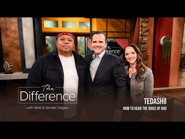 The Difference with Matt & Kendal Hagee - "How to Hear the Voice of God"