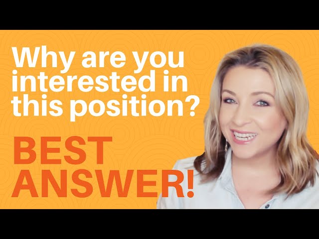 Why are you interested in this position? HOW TO ANSWER | Interview Tips