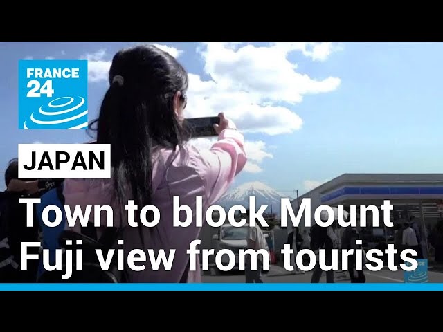 Japan town begins blocking Mount Fuji view from tourists • FRANCE 24 English