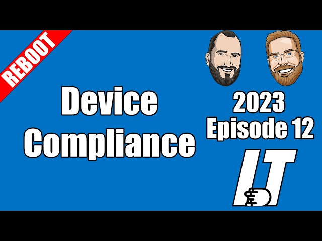 2023E12 - Configuring Compliance Policies with Intune (I.T)