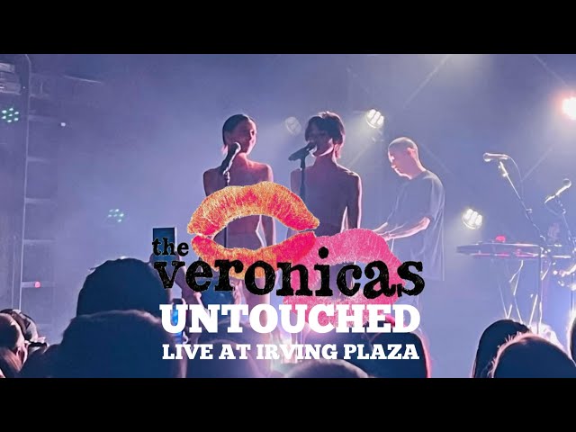 The Veronicas - Untouched (LIVE at Irving Plaza, New York NY 04/22/24)