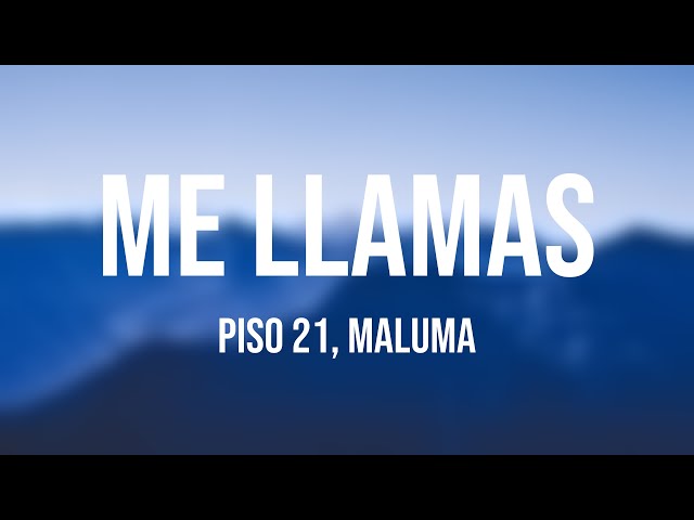 Me Llamas - Piso 21, Maluma [Lyrics Video]