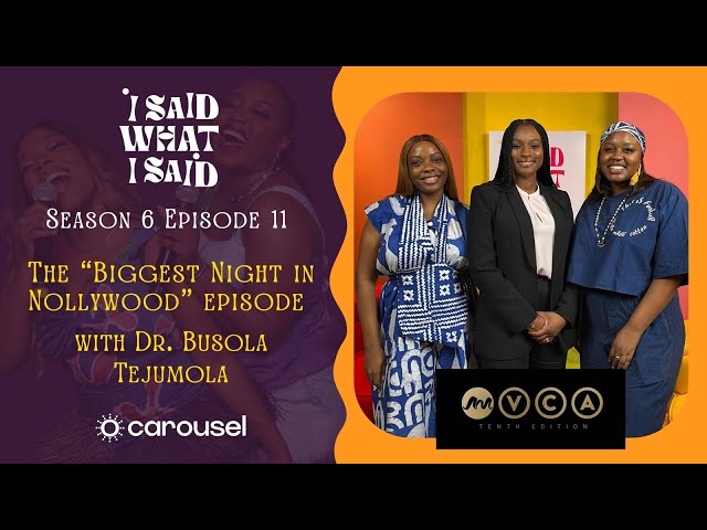The "Biggest Night in Nollywood" Episode ft Dr Busola Tejumola