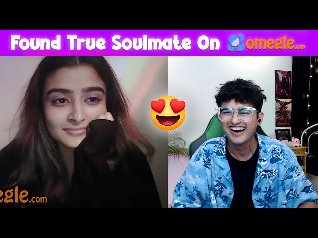 Found True Soulmate On Omegle || Omegle India