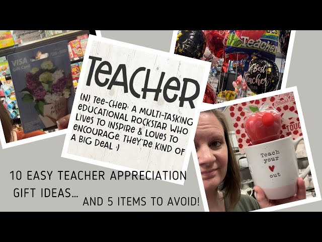 10 Easy Teacher Appreciation Gift Ideas | And 5 Items To Avoid!