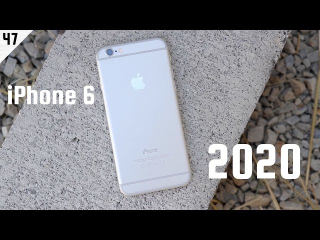 iPhone 6 Overview - 2020