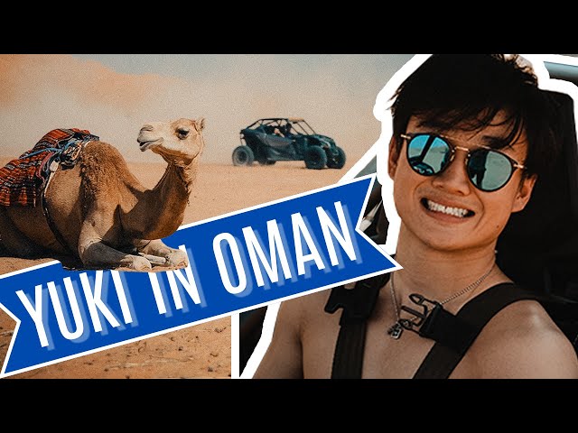 YukiTube EP2: Adventures in Oman