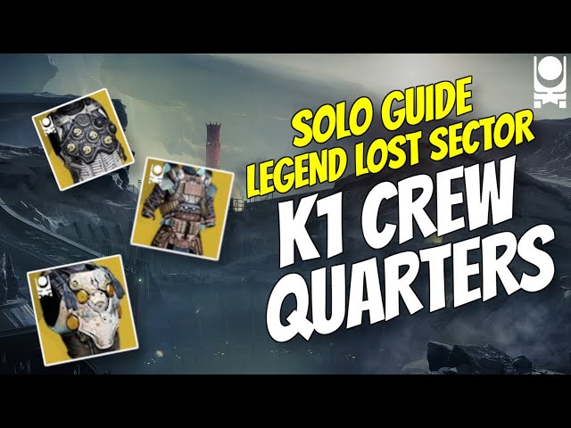 LOW LEVEL K1 Crew Quarters LEGEND Lost Sector SOLO GUIDE - FAST & EASY Exotic Farm - Destiny 2