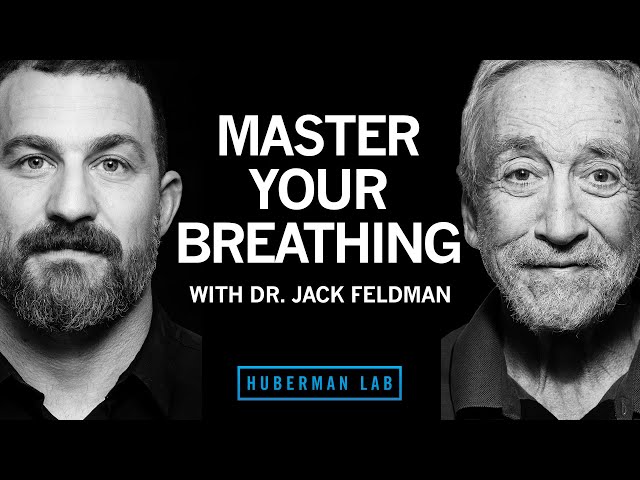 Dr. Jack Feldman: Breathing for Mental & Physical Health & Performance
