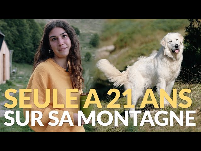 At 21 years old she's living ALONE in the MOUTAINS (sheperdess in france)